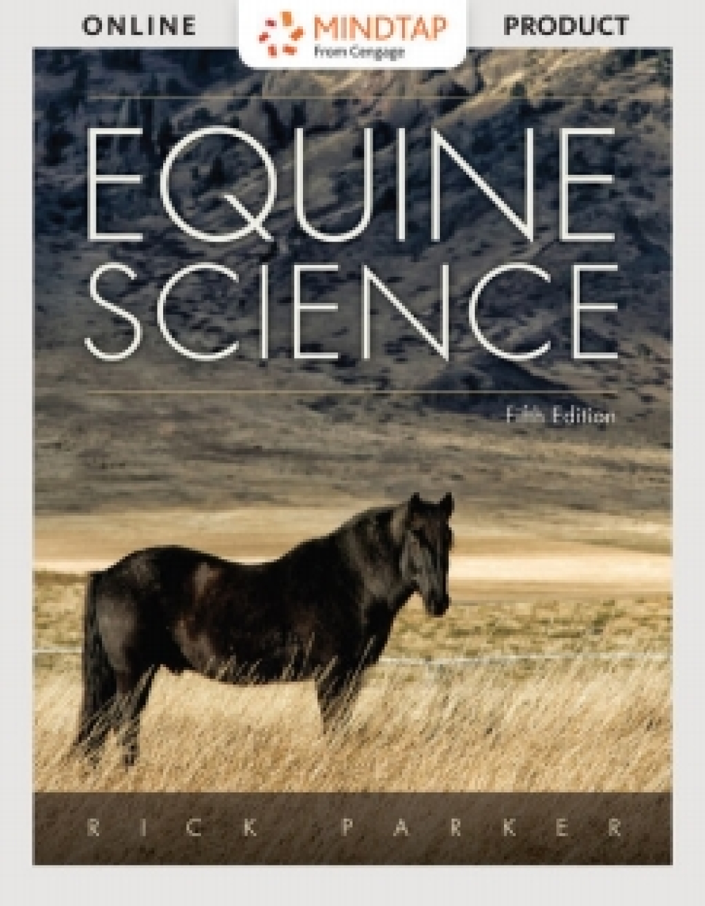 MindTap Agriscience for Parker's Equine Science, 5th Edition [Instant Access], 2 terms (12 months) 5th Edition â€“ PDF/EPUB Version Downloadable